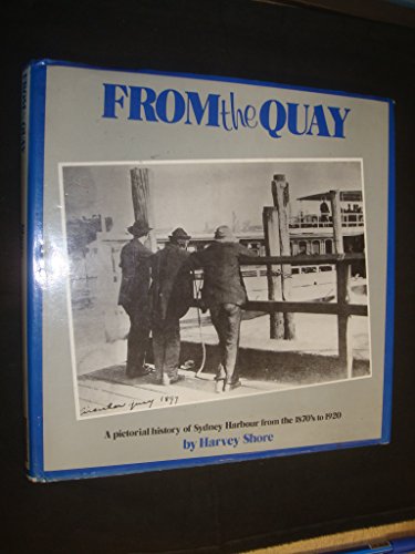 Stock image for From the Quay for sale by Zubal-Books, Since 1961