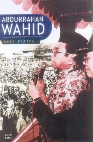 Imagen de archivo de Abdurrahman Wahid: Muslim, Democrat, Indonesian President - A View from the Inside a la venta por Hill End Books