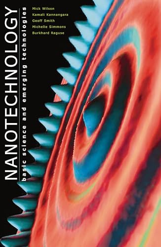 Nanotechnology: Basic Science and Emerging Technologies (9780868404370) by Kannangar, Kamali; Raguse, Burkhard; Wilson, Michael