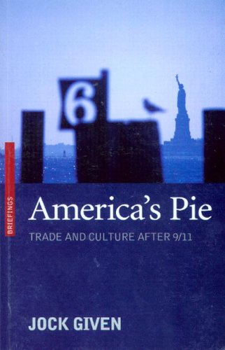 9780868404714: America's Pie: Trade and Culture After 9/11