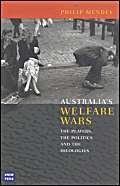 Stock image for Australia's Welfare Wars: The Players, the Politics and the Ideologies for sale by WorldofBooks