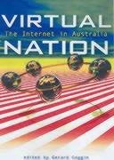 Beispielbild fr Virtual nation: The Internet in Australia zum Verkauf von Greenwood Road Books