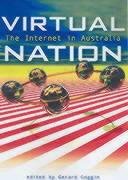 Stock image for Virtual Nation: The Internet in Australia for sale by Bingo Used Books