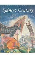 9780868405216: Sydney's Century: A History
