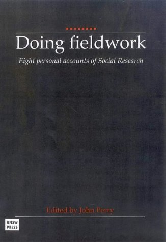 Beispielbild fr Doing Fieldwork, Eight Personal Accounts of Social Research zum Verkauf von Samuel S Lin