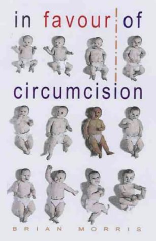 In Favour of Circumcision (9780868405377) by Morris, Brian