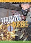 Stock image for Termites and Borers: A Homeowner's Guide to Detection and Control. for sale by BOOKHOME SYDNEY