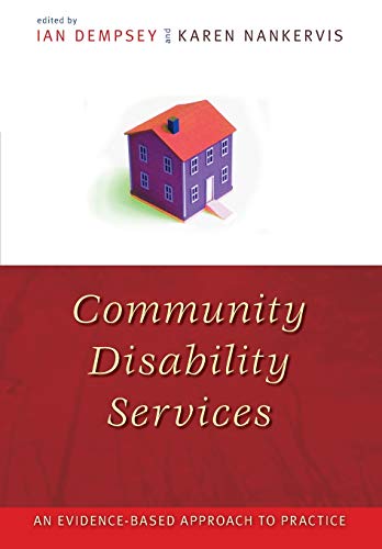 Imagen de archivo de Community Disability Services: An evidence-based approach to Practice a la venta por BOOK2BUY