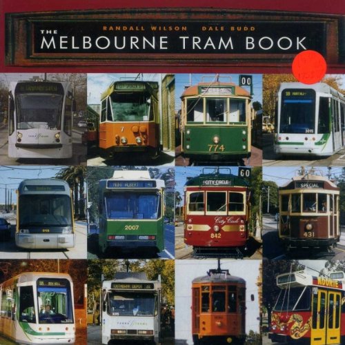 Stock image for The Melbourne Tram Book for sale by Lazy Letters Books