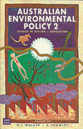 Imagen de archivo de Australian Environmental Policy 2: Studies In Decline & Devolution a la venta por THE CROSS Art + Books