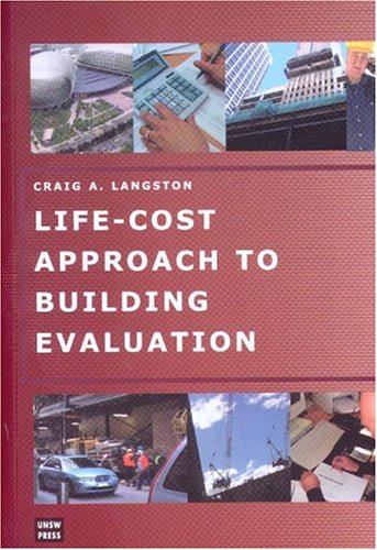 9780868406947: Life-cost approach to building evaluation (CONSTRUCTION MANAGEMENT)