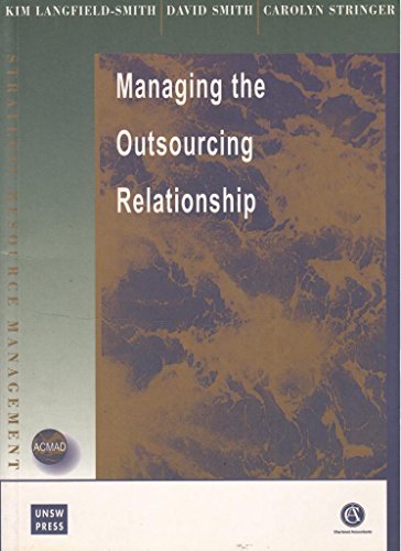 Imagen de archivo de Managing the Outsourcing Relationship a la venta por Anybook.com