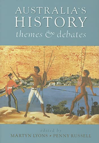 Imagen de archivo de Australia's History: Themes and Debates a la venta por AwesomeBooks