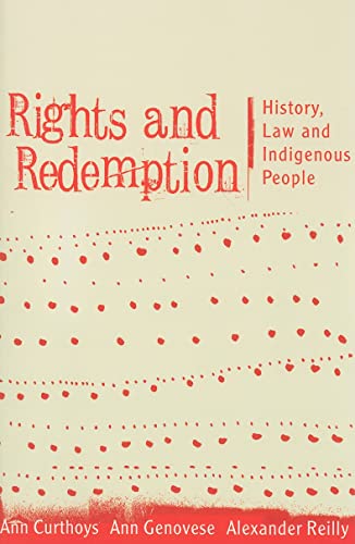 Beispielbild fr Rights & Redemption: History, Law & Indigenous People zum Verkauf von THE CROSS Art + Books