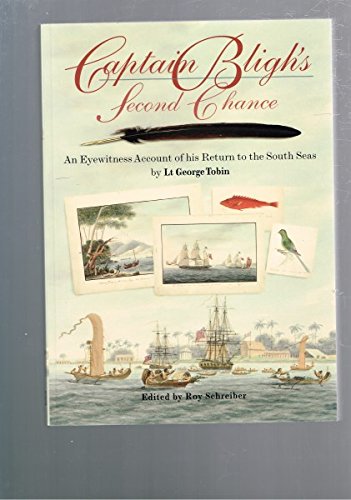9780868408460: Captain Bligh's Second Chance: An Eyewitness Account of His Return to the South Seas