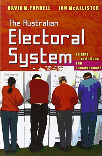 Stock image for The Australian Electoral System. Origins, Variations and Consequences. for sale by Antiquariat Dr. Rainer Minx, Bcherstadt