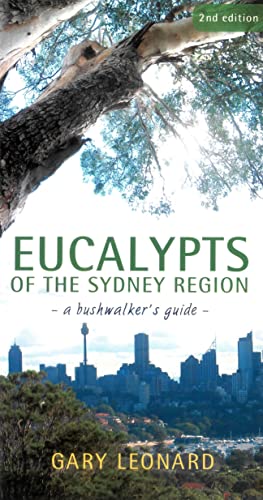 9780868408620: Eucalypts of the Sydney Region: A Bushwalker's Guide