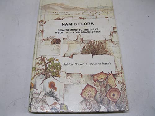 Stock image for Namib Flora: Swakopmund To The Giant Welwitschia Via Goanikontes for sale by WorldofBooks