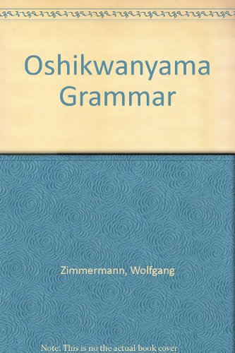 Imagen de archivo de Oshikwanyama Grammar a la venta por The Bookseller