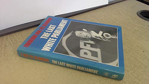 Stock image for The last White Parliament for sale by Cotswold Internet Books