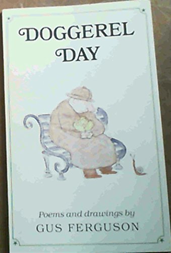 Doggerel Day; Poems &amp; drawings