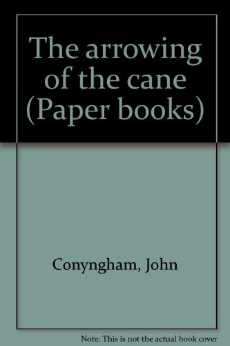 Stock image for The arrowing of the cane: A novel (Paper books) for sale by Fallen Leaf Books