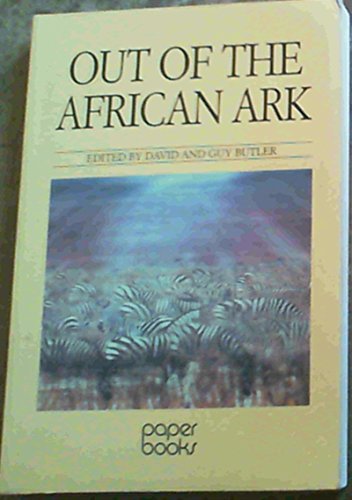 Beispielbild fr Out of the African Ark zum Verkauf von WorldofBooks