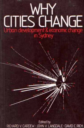 9780868612607: Why cities change: Urban development and economic change in Sydney