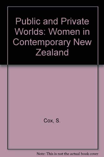 Stock image for Public and Private Worlds: Women in Contemporary New Zealand for sale by Book Express (NZ)