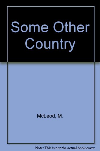 Some Other Country: New Zealand's Best Short Stories (9780868614922) by McLeod, Marion; Manhire, Bill