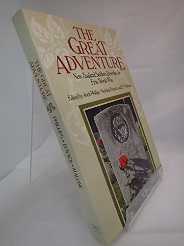 Beispielbild fr The Great adventure: New Zealand soldiers describe the First World War zum Verkauf von The Secret Bookshop