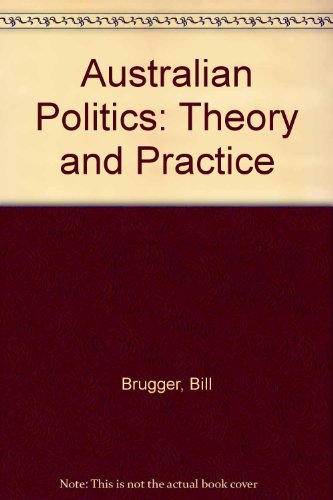 9780868616797: Australian Politics: Theory and Practice
