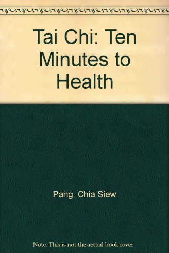 9780868616926: Tai Chi: Ten Minutes to Health