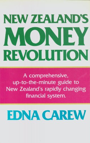 Stock image for New Zealand's Money Revolution for sale by Books@Ruawai