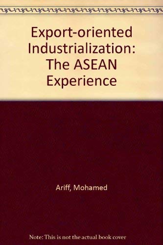 9780868617831: Export-oriented industrialisation: The ASEAN experience