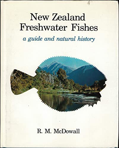 9780868631301: New Zealand freshwater fishes: A guide and natural history