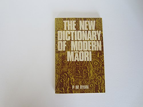 Stock image for The New Dictionary of Modern Maori for sale by Samuel S Lin