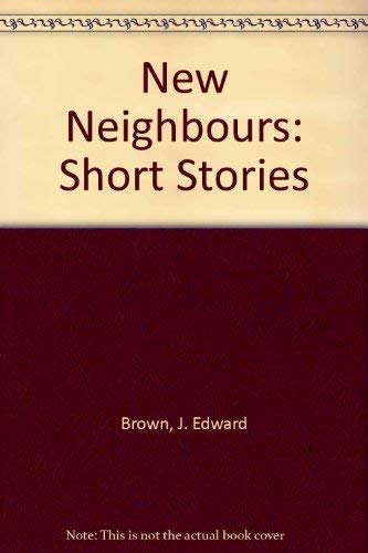 New Neighbours; Short stories.