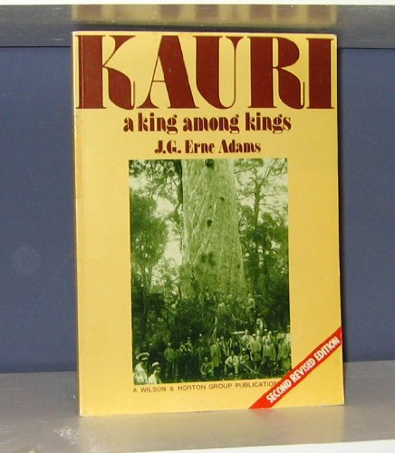Beispielbild fr Kauri: a king among giants zum Verkauf von Book Express (NZ)