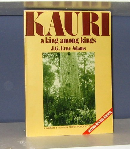 Imagen de archivo de Kauri: a king among giants a la venta por Book Express (NZ)