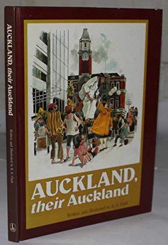 Stock image for Auckland, Their Auckland for sale by Books@Ruawai