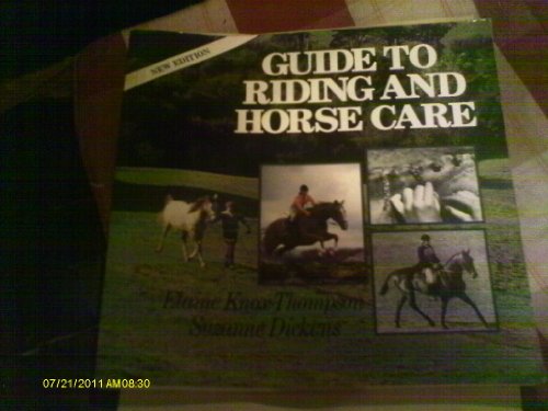 Guide to Riding and Horse Care - NZ Edition