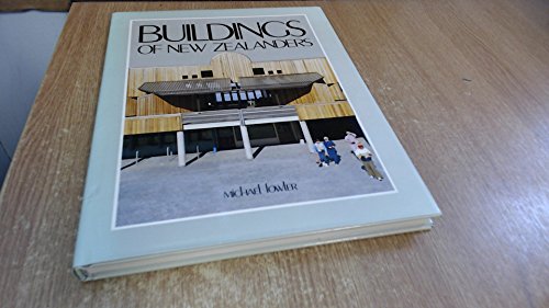 Stock image for Buildings of New Zealanders for sale by Lawrence Jones Books