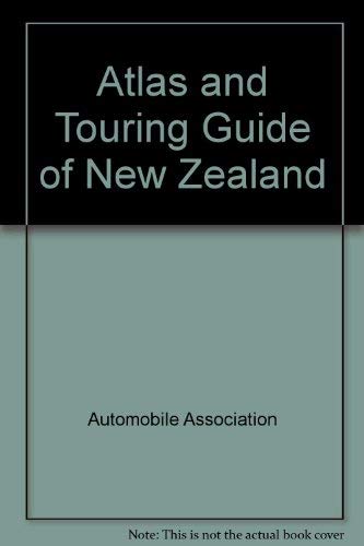 Stock image for Atlas and Touring Guide of New Zealand for sale by Colorado's Used Book Store