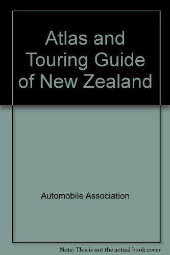 AA Atlas and Touring Guide of New Zealand