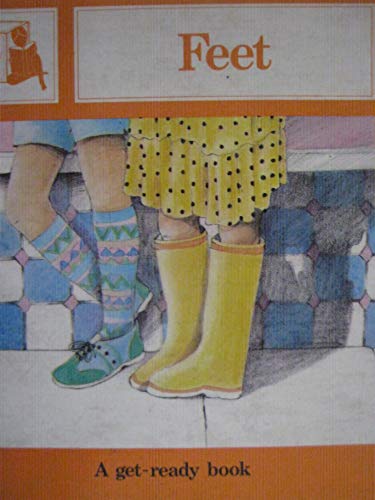 Feet (Get Ready Set B) (Get-Ready Book) (9780868671642) by Morris, Sandra