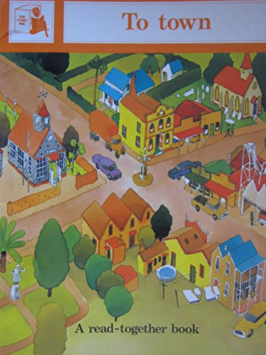 Stock image for To Town (Story Box Read-togethers) for sale by ThriftBooks-Atlanta
