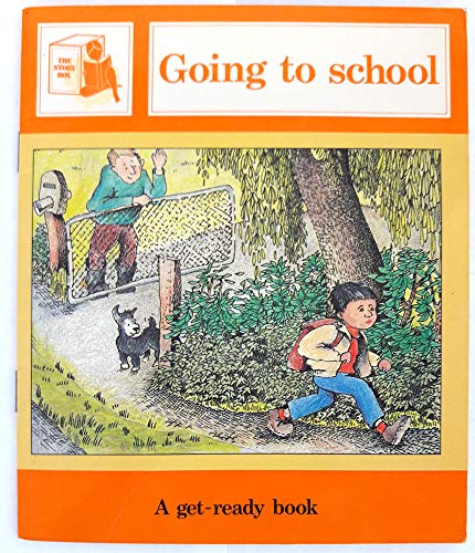 Beispielbild fr Going to School: A Get-Ready Book (The Story Box) zum Verkauf von BookHolders