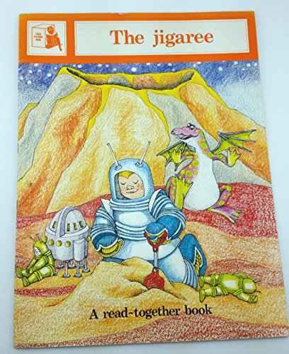 Stock image for The JIGAREE - a read-together book (a Level One Emergent Book) for sale by Ed Buryn Books