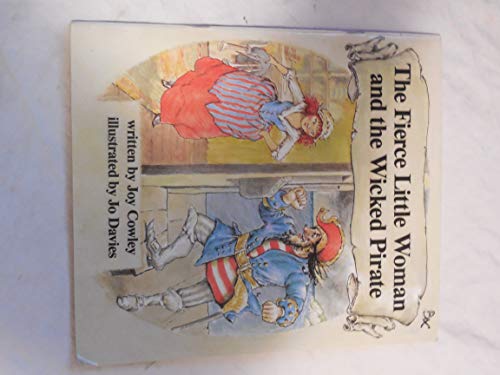 Stock image for the fierce little woman and the wicked pirate for sale by ThriftBooks-Dallas